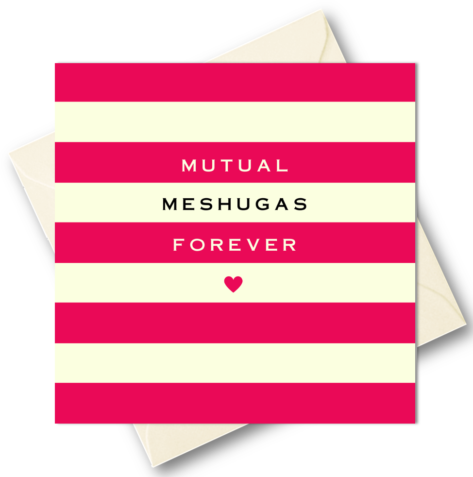 Mutual Meshugas
