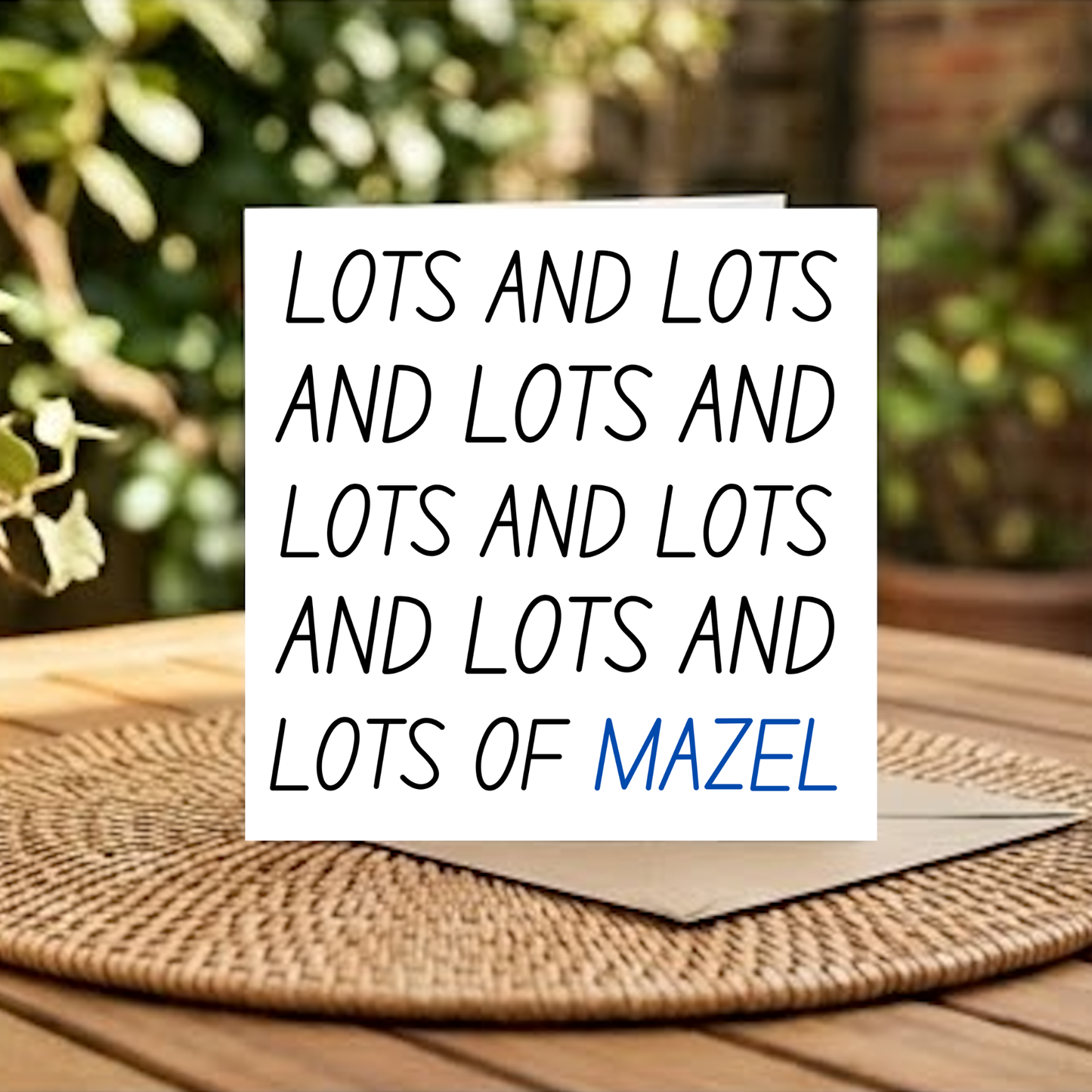 Lots And Lots of Mazel