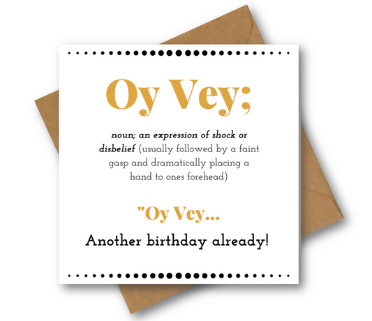 Oy Vey, Another Birthday