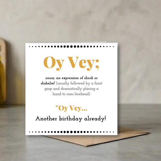 Oy Vey, Another Birthday